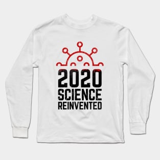 2020 Science reinvented Long Sleeve T-Shirt